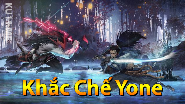 khắc chế Yone