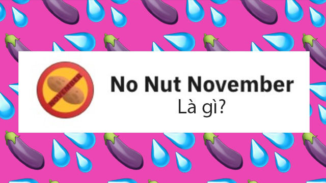 No Nut November là gì?